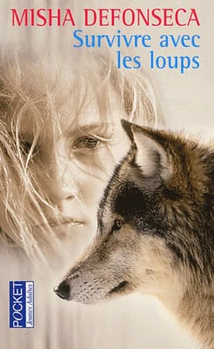 Survivre avec les loups : de la Belgique à l'Ukraine, une enfant juive à travers l'Europe nazie, 1941-1944