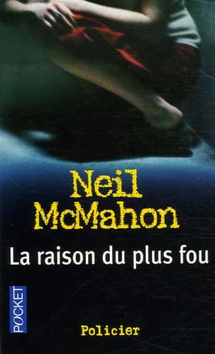 La raison du plus fou