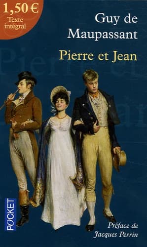 Pierre et Jean ; précédé de Le roman
