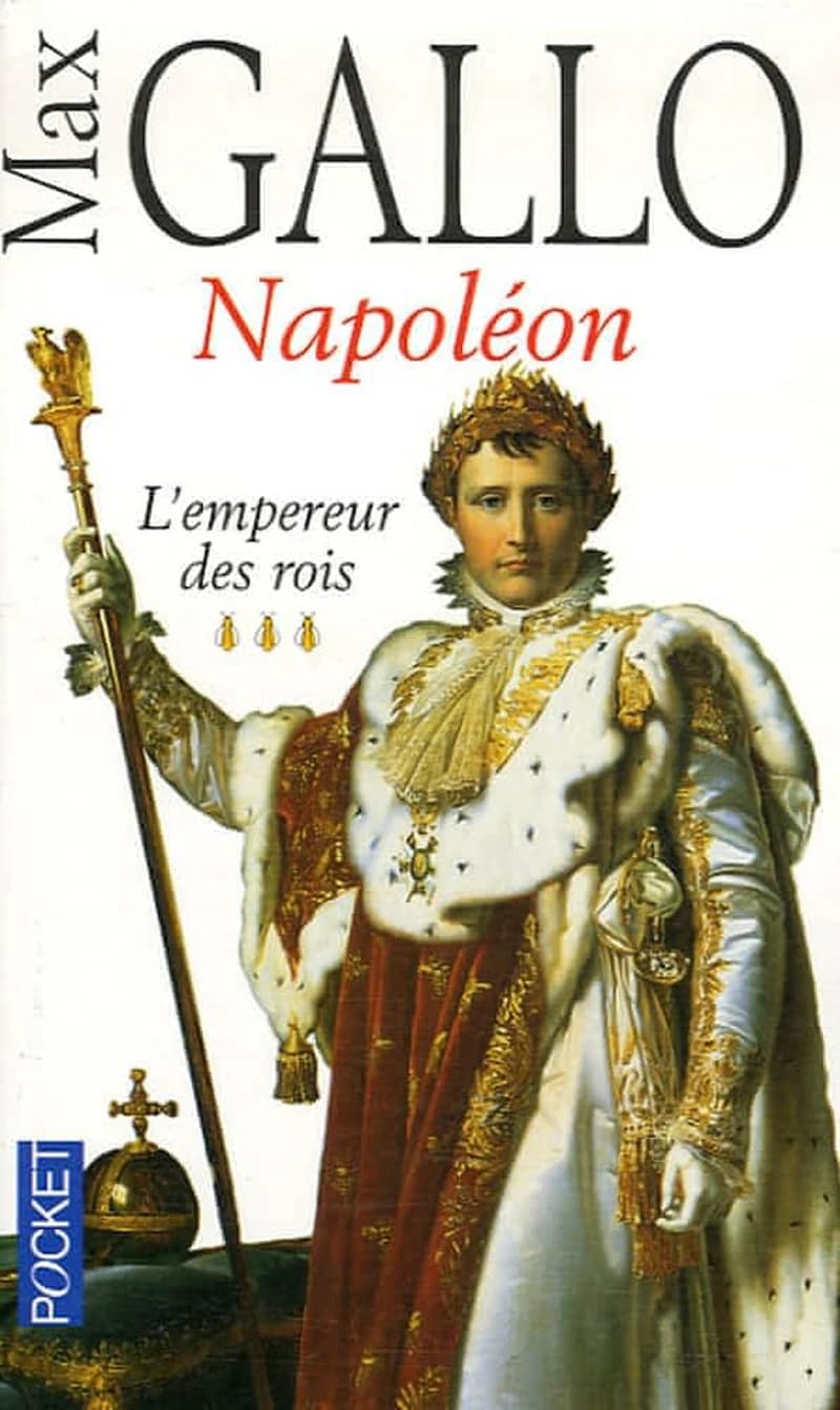 Napoléon Tome 3 ; l'empereur des rois