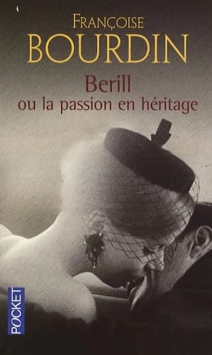 Berill ou La passion en héritage