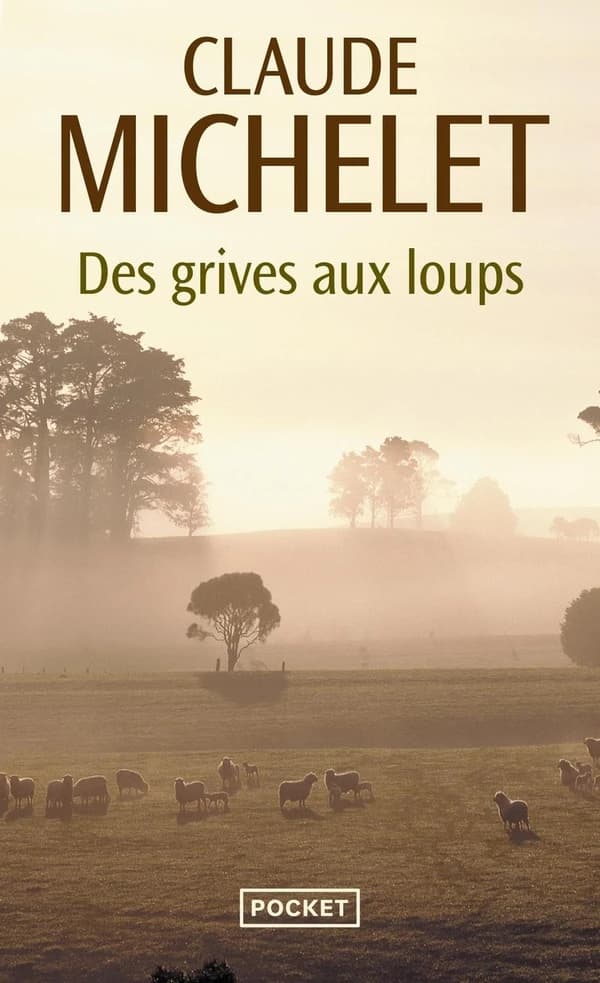 Des grives aux loups t.1