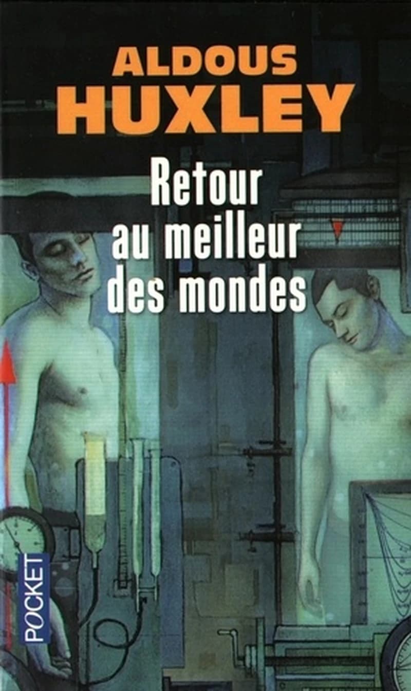 Retour au meilleur des mondes