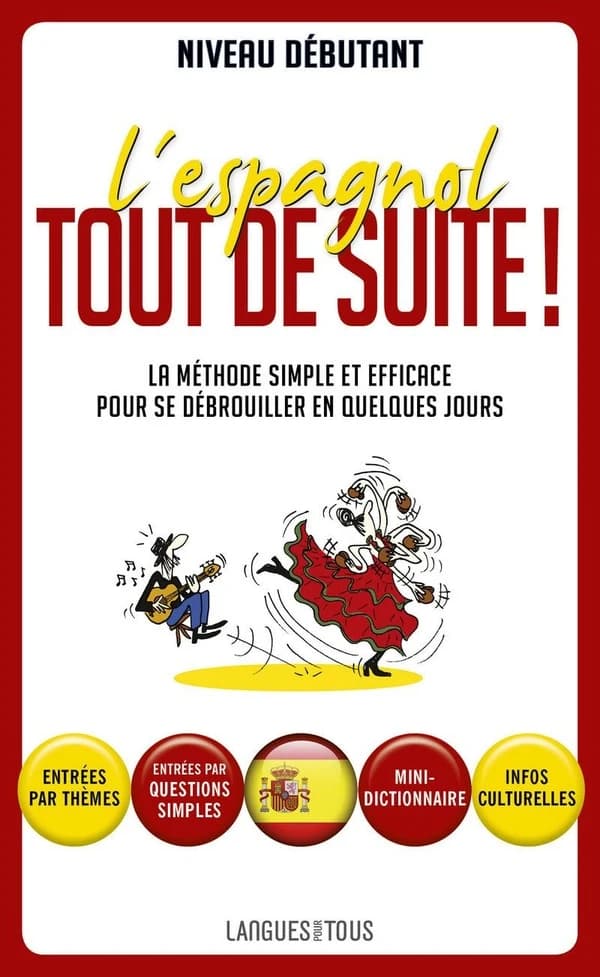 L'espagnol tout de suite !
