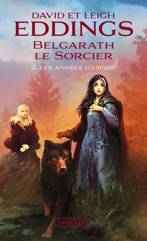 Belgarath le sorcier Tome 2 ; les années d'espoir