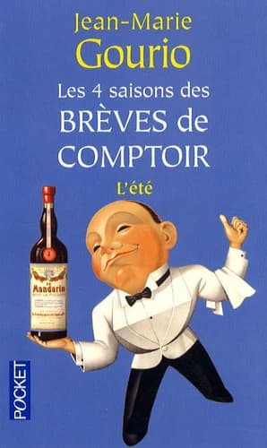 Les 4 saisons des brèves de comptoir. L'été