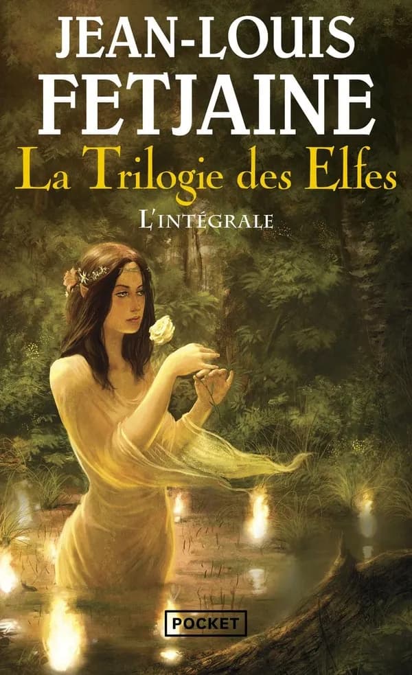 La trilogie des elfes : L'intégrale (La trilogie des elfes, #1-3)