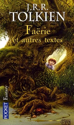 Faërie et autres textes