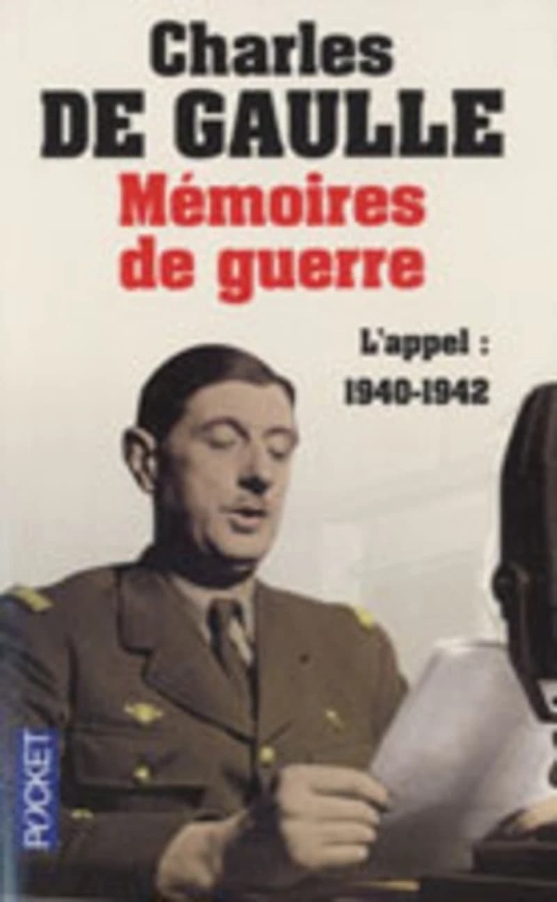 L'appel : 1940-1942 ([Nouvelle éd.]) Charles de Gaulle