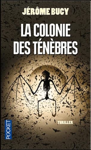 La colonie des ténèbres