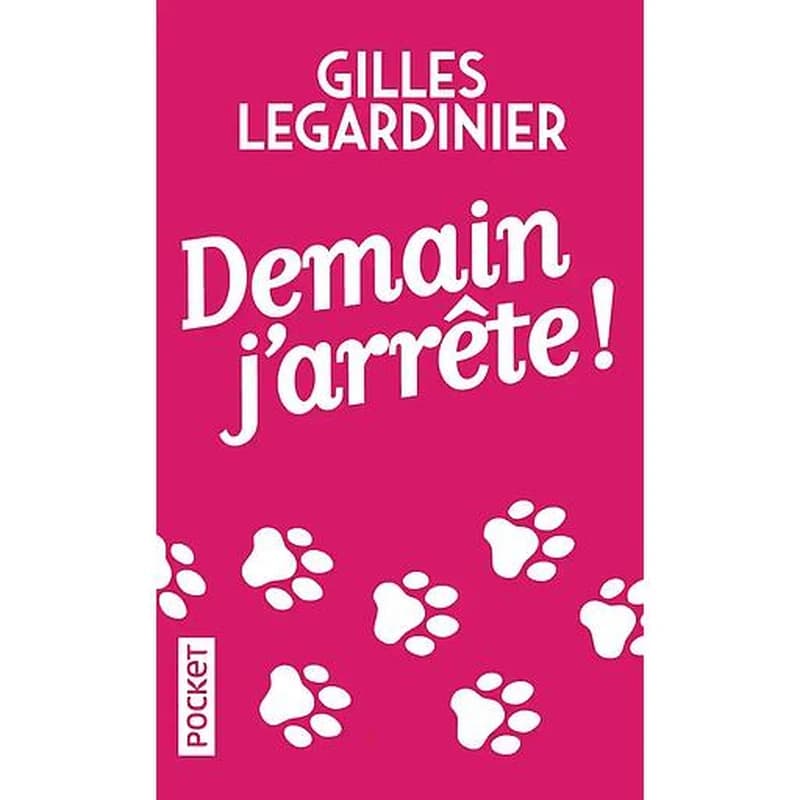 Demain j'arrête !
