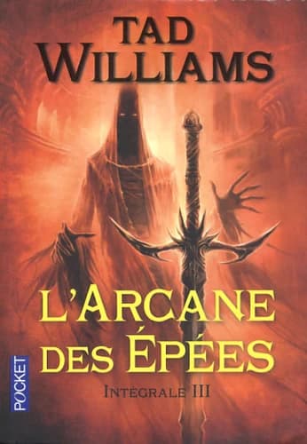 L'arcane des épées : intégrale. 3