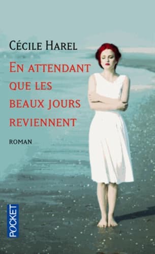 En attendant que les beaux jours reviennent