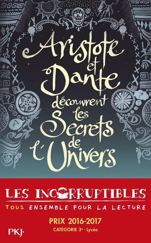 Aristote et Dante découvrent les secrets de l'univers