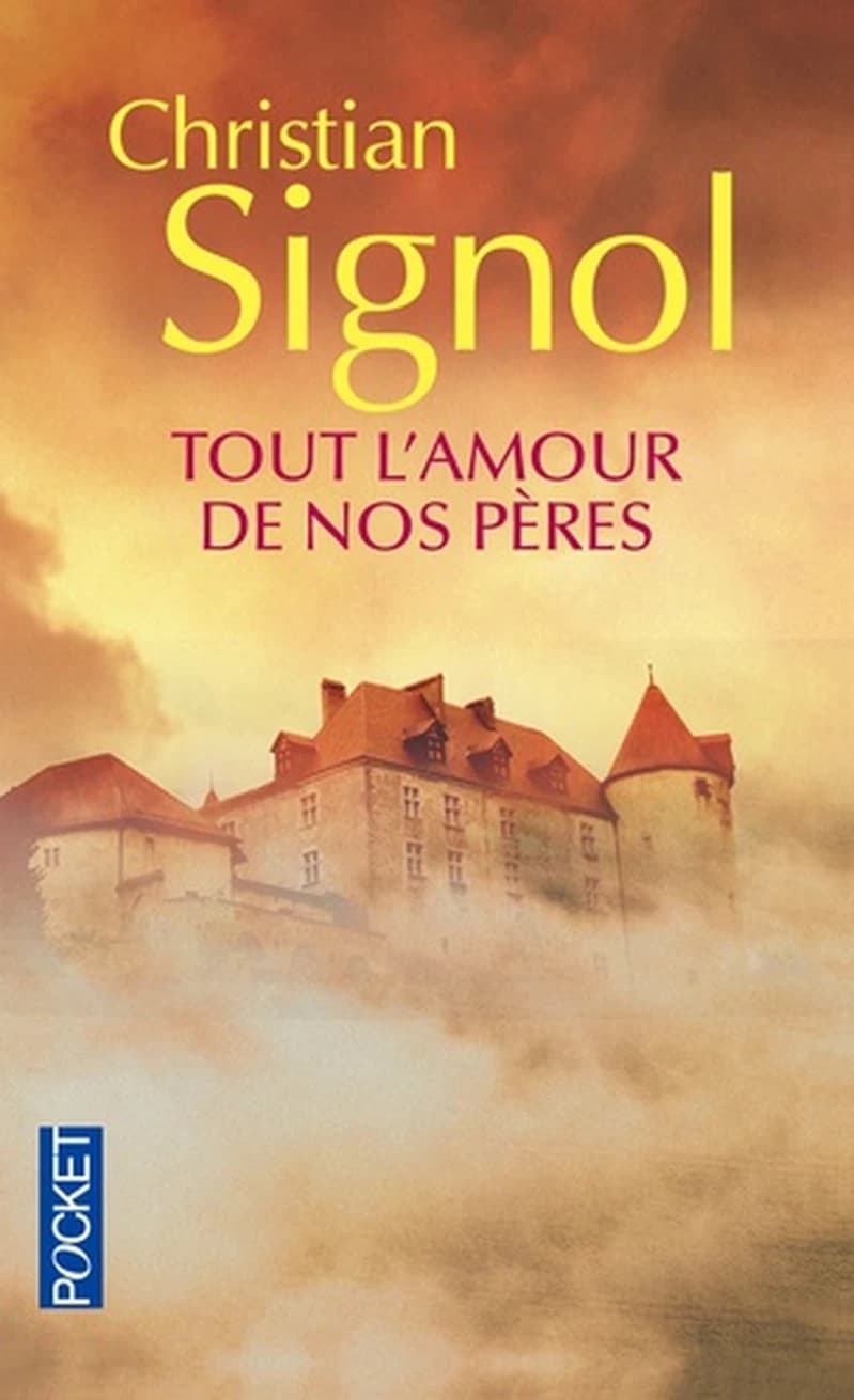 Tout l'amour de nos pères : roman