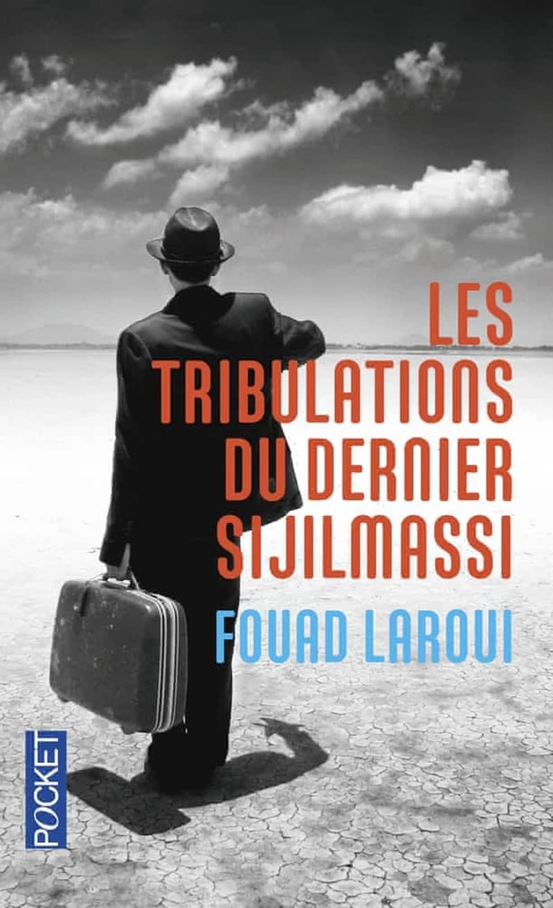 Les tribulations du dernier Sijilmassi : roman