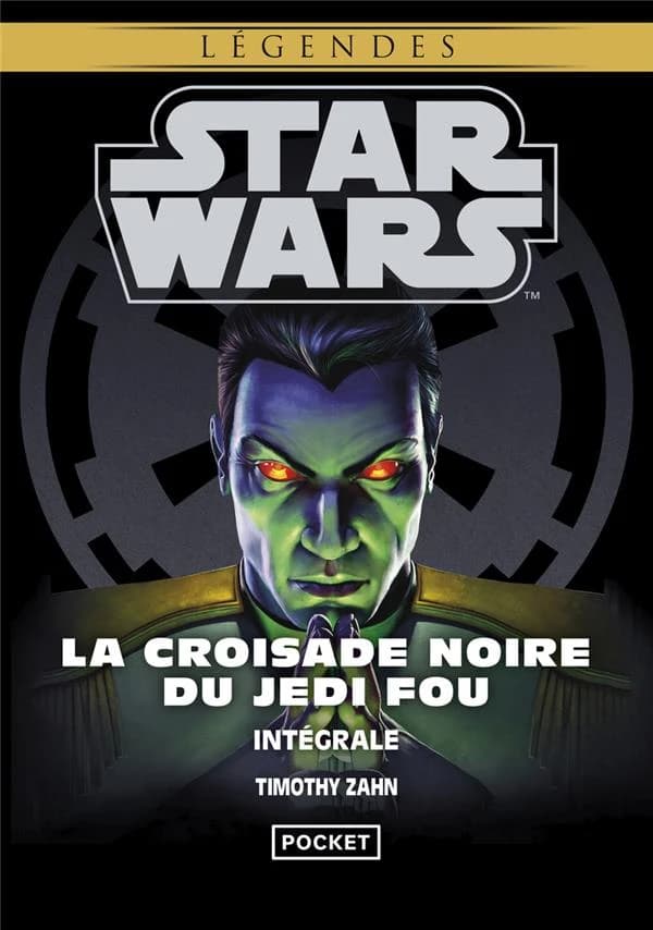 La croisade noire du Jedi fou : intégrale