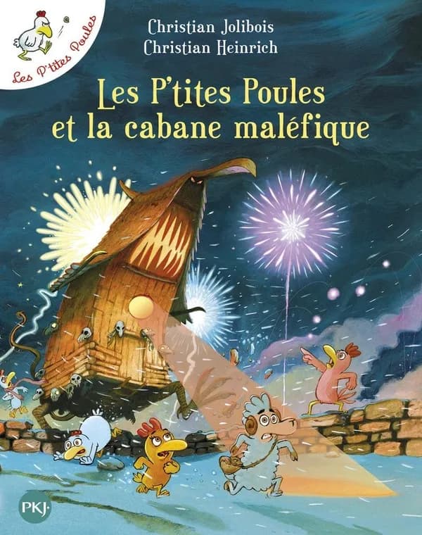 Les p'tites poules et la cabane maléfique