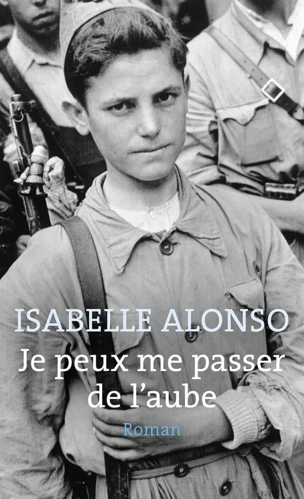 Je peux me passer de l'aube : roman
