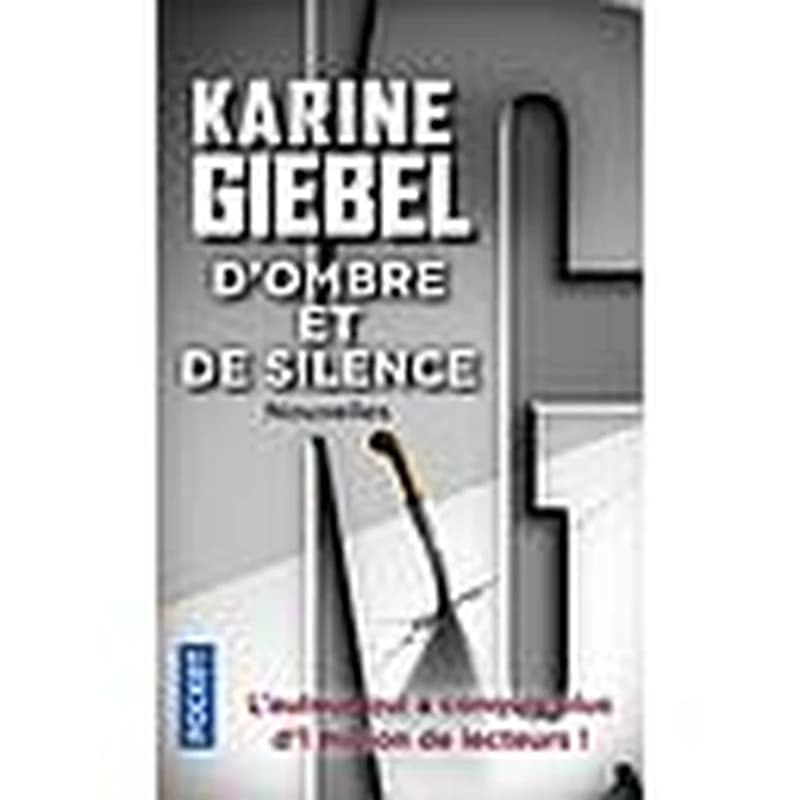 D'ombre et de silence : nouvelles
