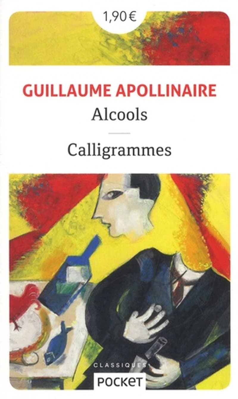 Alcools ; suivis de Caligrammes
