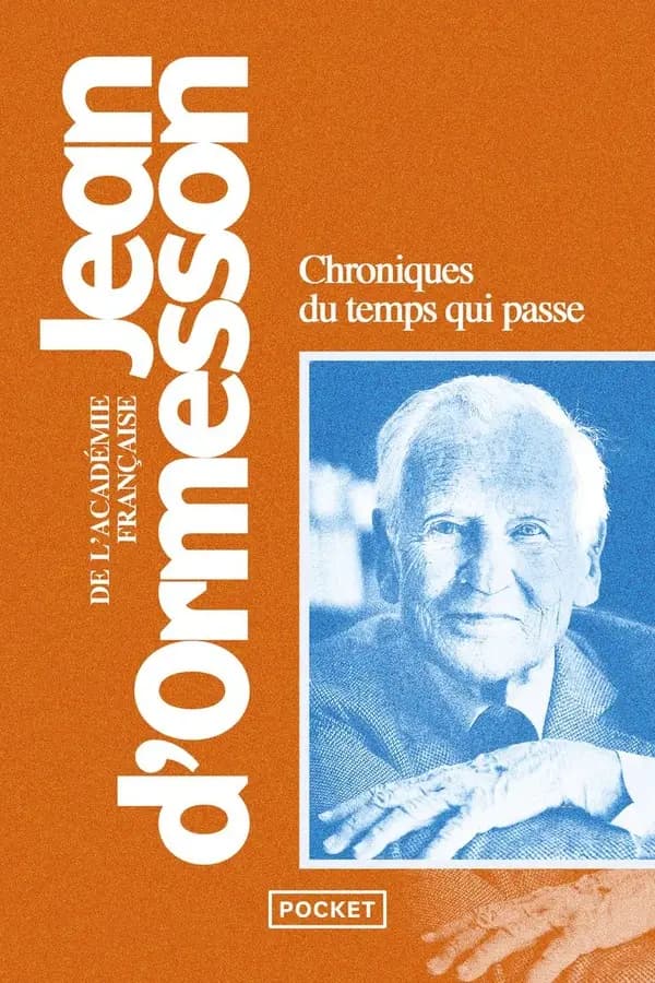 Chroniques du temps qui passe (Éd. limitée) Jean d'Ormesson,...