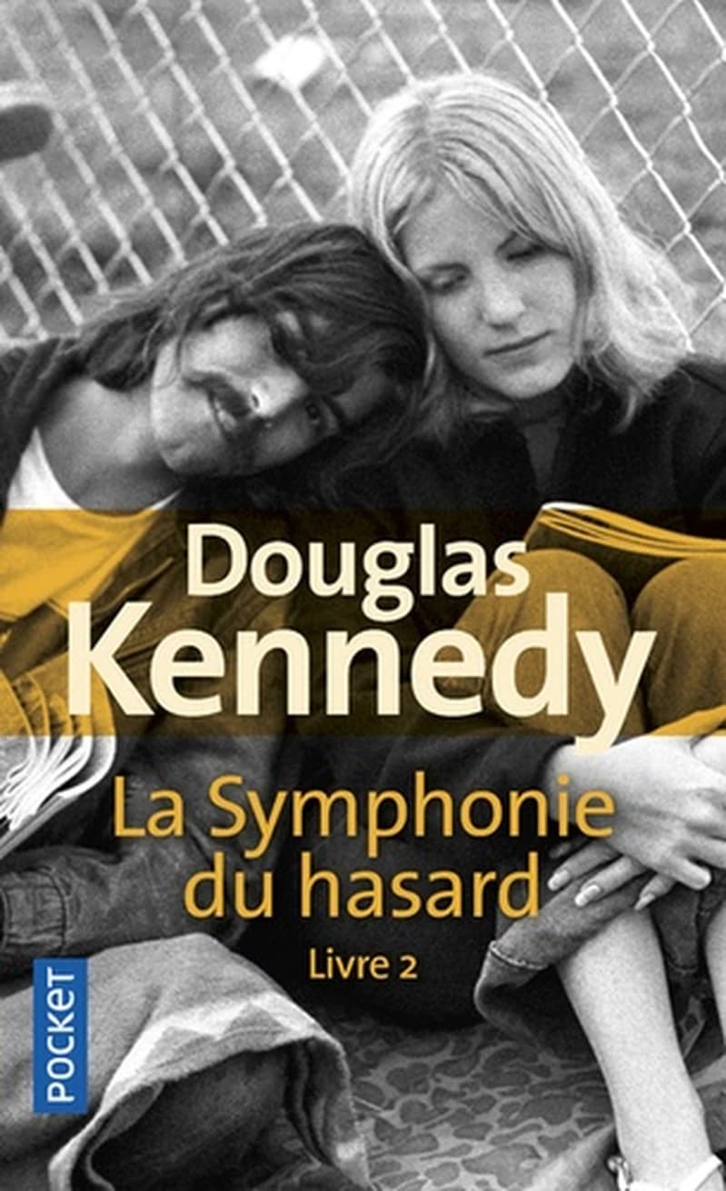 La symphonie du hasard Livre 2