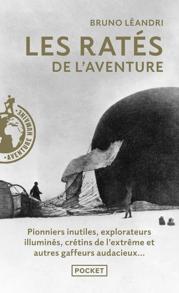 Les ratés de l'aventure