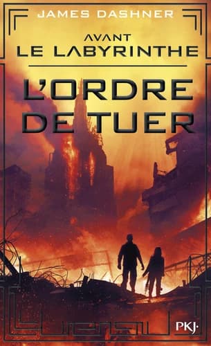 Avant le Labyrinthe. L'ordre de tuer