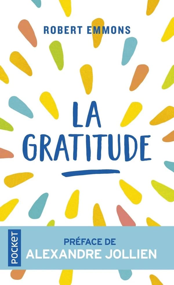 La gratitude : cette force qui change tout