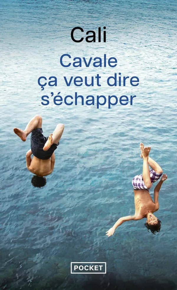 Cavale ça veut dire s'échapper
