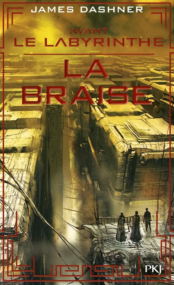 Avant le Labyrinthe. La braise