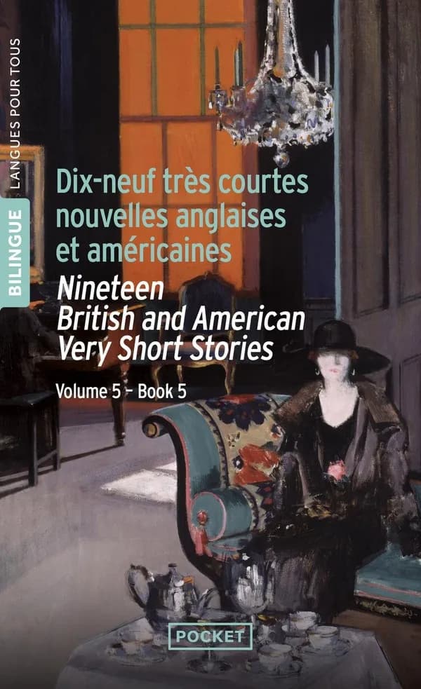 Nineteen very short British and American stories : Dix-neuf très courtes nouvelles anglaises et américaines