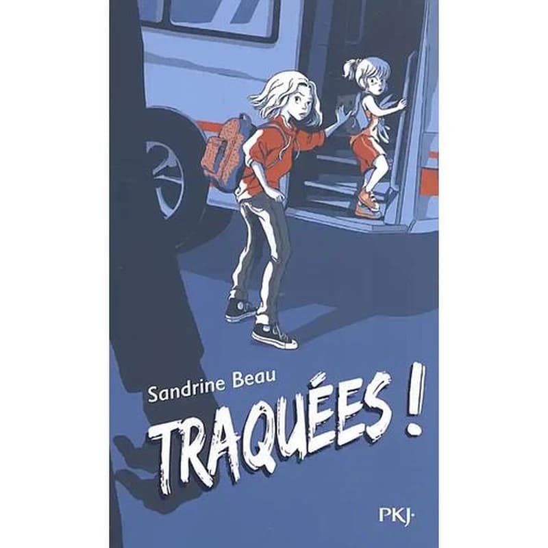 Traquées !
