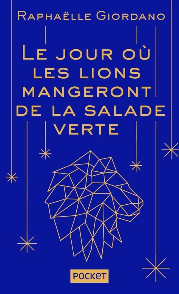 Le jour où les lions mangeront de la salade verte (Éd. limitée) Raphaëlle Giordano