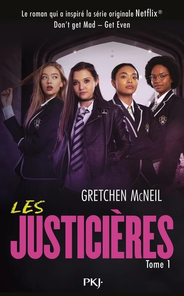 Les justicières. [Tome 1]