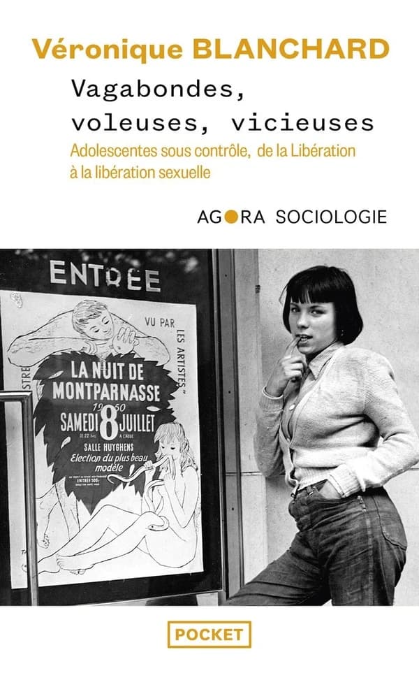 Vagabondes, voleuses, vicieuses : adolescentes sous contrôle, de la Libération à la libération sexuelle