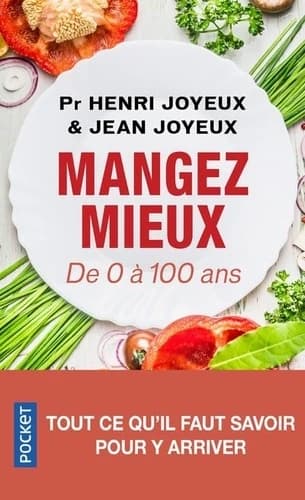 Mangez mieux de 0 à 100 ans