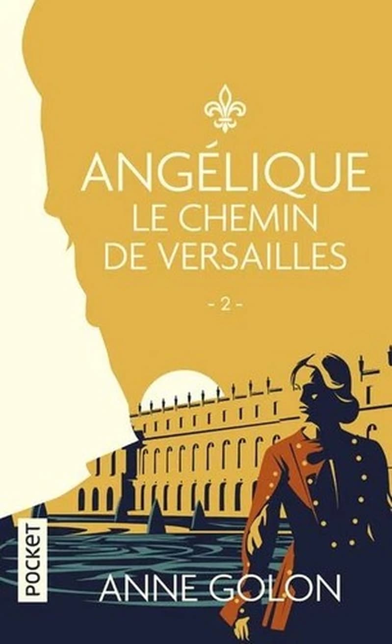 Le chemin de Versailles (Version d'origine) Anne Golon