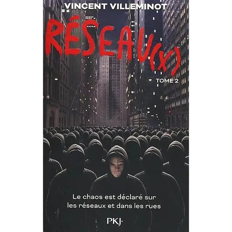 Réseau(x). Tome 2