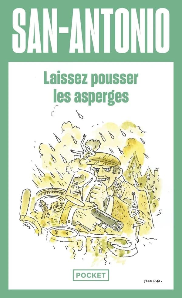 Laissez pousser les asperges : roman