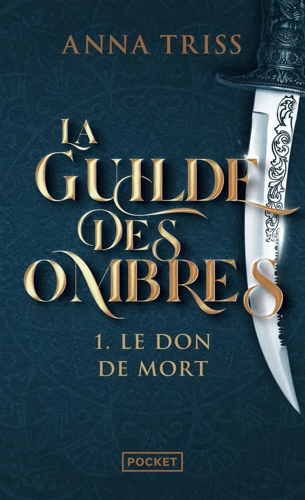 La Guilde des Ombres tome 1