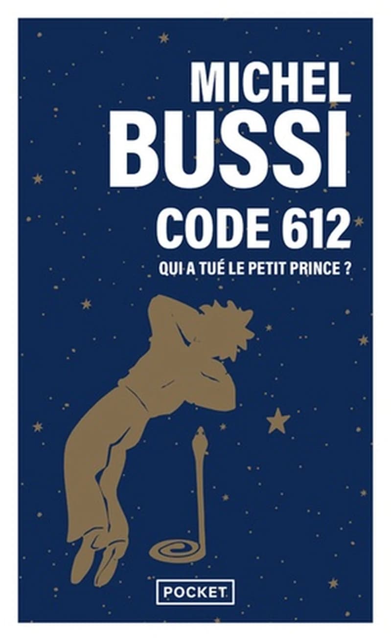 Code 612 : qui a tué le Petit prince ?