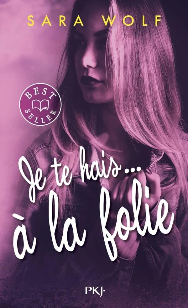 Je te hais... à la folie. tome 2