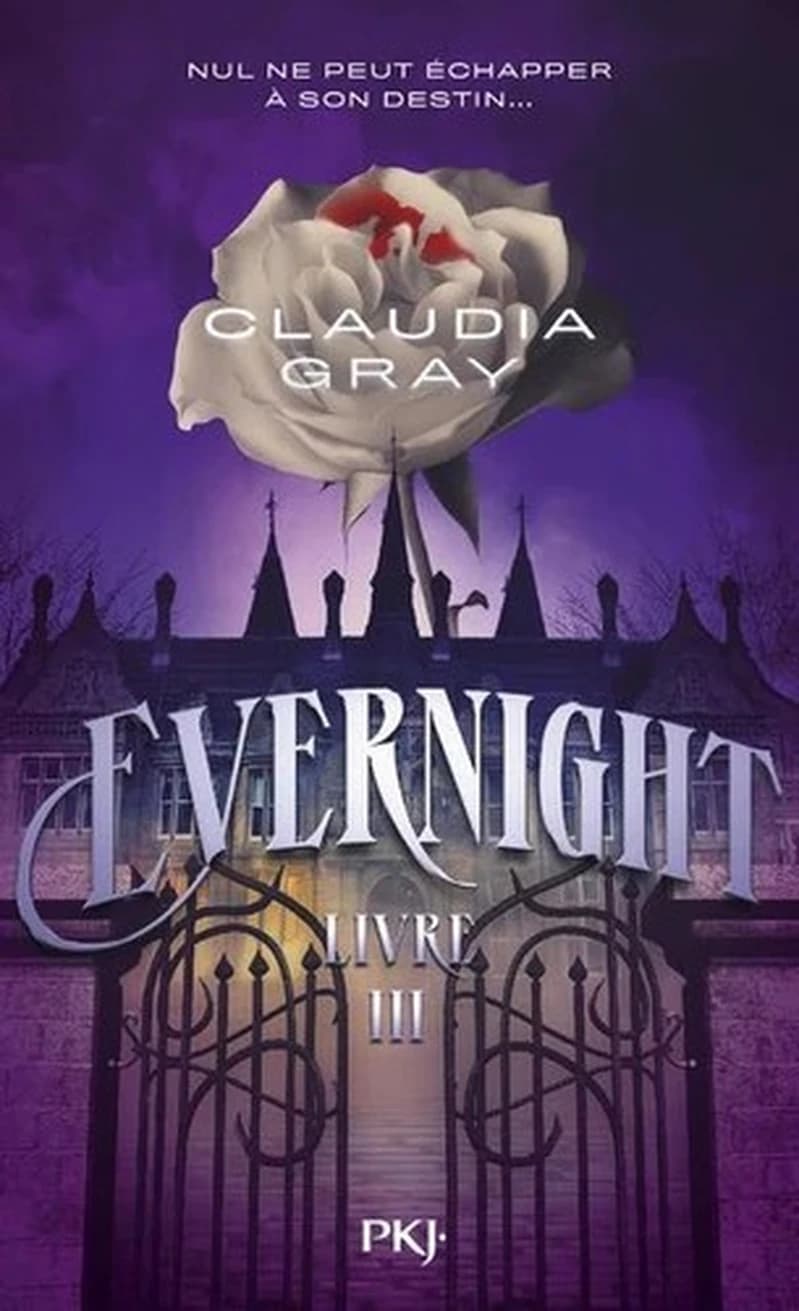 Evernight. Livre III