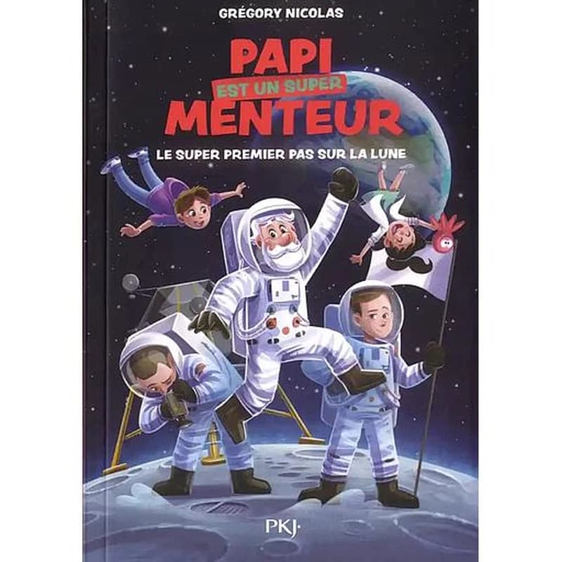 Le super premier pas sur la Lune