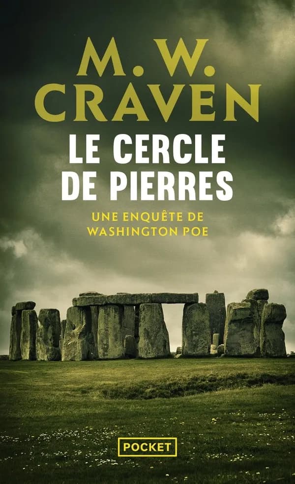 Le cercle de pierres : une enquête de Washington Poe