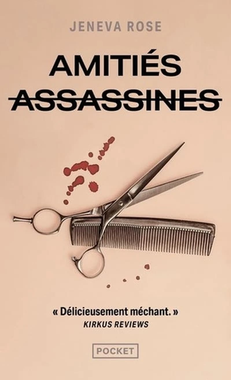 Amitiés assassines : roman
