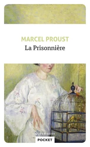 Sodome et Gomorrhe. III. Première partie, La prisonnière