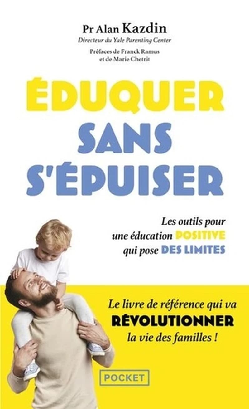 Éduquer sans s'épuiser : les outils pour une éducation positive qui pose des limites